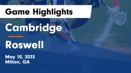 Cambridge  vs Roswell  Game Highlights - May 10, 2023