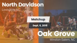 Matchup: North Davidson High vs. Oak Grove  2018