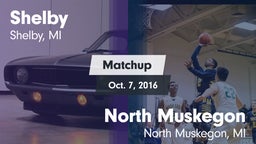 Matchup: Shelby  vs. North Muskegon  2016