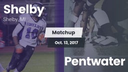 Matchup: Shelby  vs. Pentwater 2017