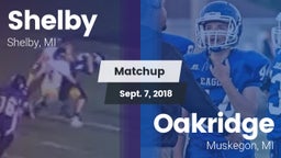 Matchup: Shelby  vs. Oakridge  2018