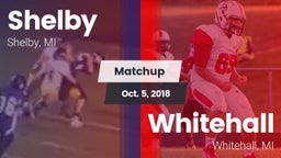 Matchup: Shelby  vs. Whitehall  2018