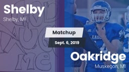 Matchup: Shelby  vs. Oakridge  2019