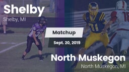 Matchup: Shelby  vs. North Muskegon  2019