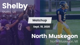 Matchup: Shelby  vs. North Muskegon  2020