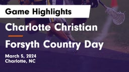 Charlotte Christian  vs Forsyth Country Day Game Highlights - March 5, 2024