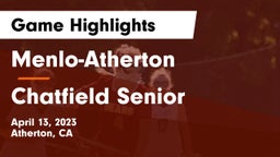 Menlo-Atherton  vs Chatfield Senior  Game Highlights - April 13, 2023