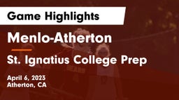 Menlo-Atherton  vs St. Ignatius College Prep Game Highlights - April 6, 2023