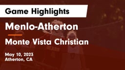 Menlo-Atherton  vs Monte Vista Christian  Game Highlights - May 10, 2023
