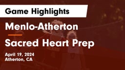 Menlo-Atherton  vs Sacred Heart Prep  Game Highlights - April 19, 2024