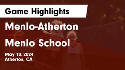 Menlo-Atherton  vs Menlo School Game Highlights - May 10, 2024