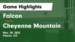 Falcon   vs Cheyenne Mountain  Game Highlights - Nov. 30, 2023