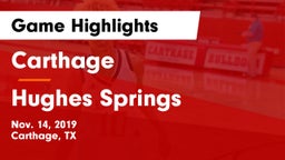 Carthage  vs Hughes Springs  Game Highlights - Nov. 14, 2019