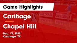 Carthage  vs Chapel Hill  Game Highlights - Dec. 13, 2019