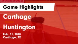 Carthage  vs Huntington  Game Highlights - Feb. 11, 2020