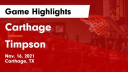 Carthage  vs Timpson  Game Highlights - Nov. 16, 2021