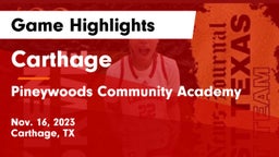 Carthage  vs Pineywoods Community Academy Game Highlights - Nov. 16, 2023