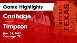 Carthage  vs Timpson  Game Highlights - Nov. 28, 2023