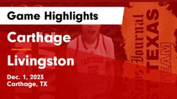 Carthage  vs Livingston  Game Highlights - Dec. 1, 2023