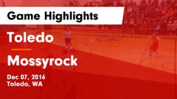 Toledo  vs Mossyrock  Game Highlights - Dec 07, 2016