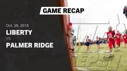 Recap: Liberty  vs. Palmer Ridge  2015