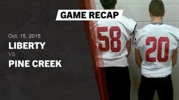 Recap: Liberty  vs. Pine Creek  2015