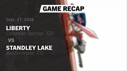 Recap: Liberty  vs. Standley Lake  2016