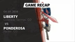 Recap: Liberty  vs. PONDEROSA  2016