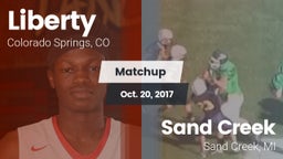 Matchup: Liberty  vs. Sand Creek  2017