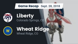 Recap: Liberty  vs. Wheat Ridge  2018