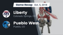 Recap: Liberty  vs. Pueblo West  2018