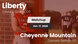 Matchup: Liberty  vs. Cheyenne Mountain  2020