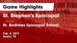 St. Stephen's Episcopal  vs St. Andrews Episcopal School Game Highlights - Feb. 8, 2019