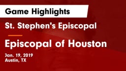 St. Stephen's Episcopal  vs Episcopal of Houston Game Highlights - Jan. 19, 2019