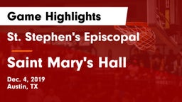 St. Stephen's Episcopal  vs Saint Mary's Hall  Game Highlights - Dec. 4, 2019