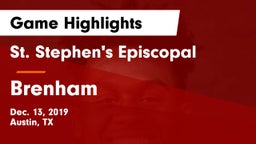 St. Stephen's Episcopal  vs Brenham  Game Highlights - Dec. 13, 2019