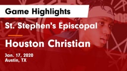 St. Stephen's Episcopal  vs Houston Christian  Game Highlights - Jan. 17, 2020