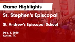 St. Stephen's Episcopal  vs St. Andrew's Episcopal School Game Highlights - Dec. 8, 2020