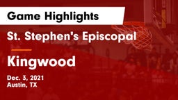 St. Stephen's Episcopal  vs Kingwood  Game Highlights - Dec. 3, 2021