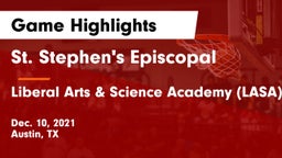 St. Stephen's Episcopal  vs Liberal Arts & Science Academy (LASA) Game Highlights - Dec. 10, 2021