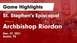 St. Stephen's Episcopal  vs Archbishop Riordan  Game Highlights - Dec. 27, 2021