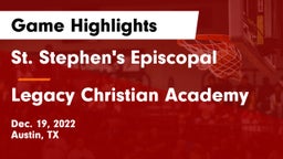 St. Stephen's Episcopal  vs Legacy Christian Academy  Game Highlights - Dec. 19, 2022