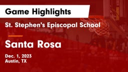 St. Stephen's Episcopal School vs Santa Rosa  Game Highlights - Dec. 1, 2023