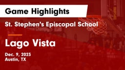 St. Stephen's Episcopal School vs Lago Vista  Game Highlights - Dec. 9, 2023