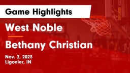 West Noble  vs Bethany Christian  Game Highlights - Nov. 2, 2023