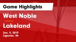 West Noble  vs Lakeland  Game Highlights - Jan. 9, 2019