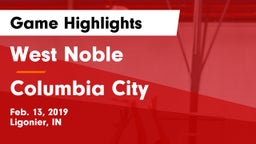 West Noble  vs Columbia City  Game Highlights - Feb. 13, 2019