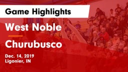 West Noble  vs Churubusco  Game Highlights - Dec. 14, 2019