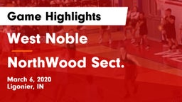 West Noble  vs NorthWood Sect.  Game Highlights - March 6, 2020
