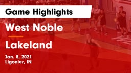 West Noble  vs Lakeland  Game Highlights - Jan. 8, 2021